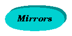 Mirrors