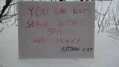 You can not serve God and money